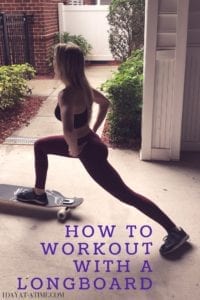 How to workout with a longboard