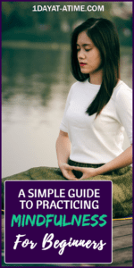 Practicing mindfulness for beginners