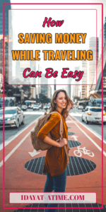 Saving money while traveling on a budget