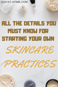 Skincare practices