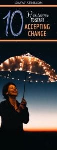 10 reasons to start accepting change