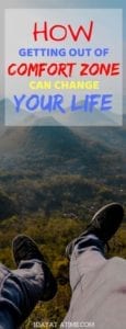 How coming out of your comfort zone can change your life