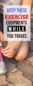 Keep these excercise equipments while you travel