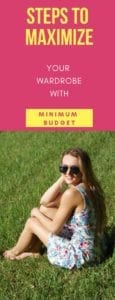 Steps to maximize your wardrobe with minimum budget