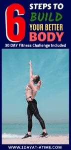 6 Steps to build your better Body