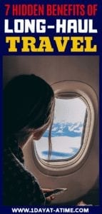 7 Hidden benefits of long-haul travel